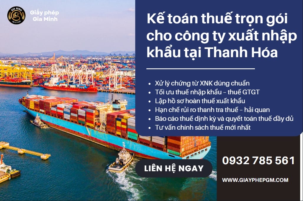Dịch vụ kế toán thuế trọn gói công ty xuất nhập khẩu tại Thanh Hóa