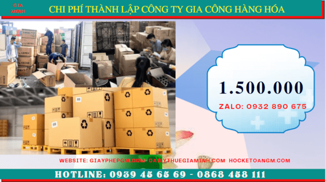 Chi phí thành lập công ty gia công hàng hóa tại TPHCM