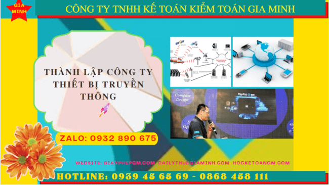 Tư vấn thành lập công ty thiết bị truyền thông