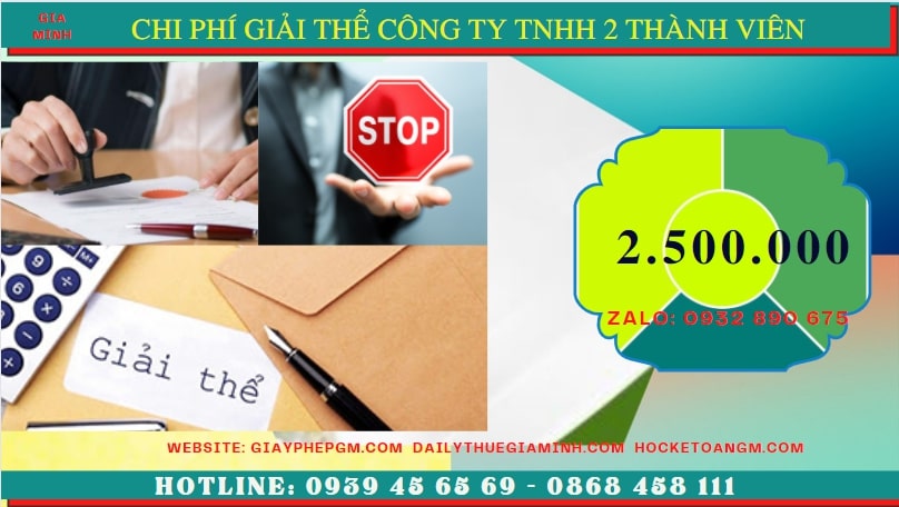 GIẢI THỂ CÔNG TY TNHH 2 THÀNH VIÊN TẠI BÌNH PHƯỚC 5 Chi phí để giải thể công ty TNHH 2 thành viên tại Bình Phước