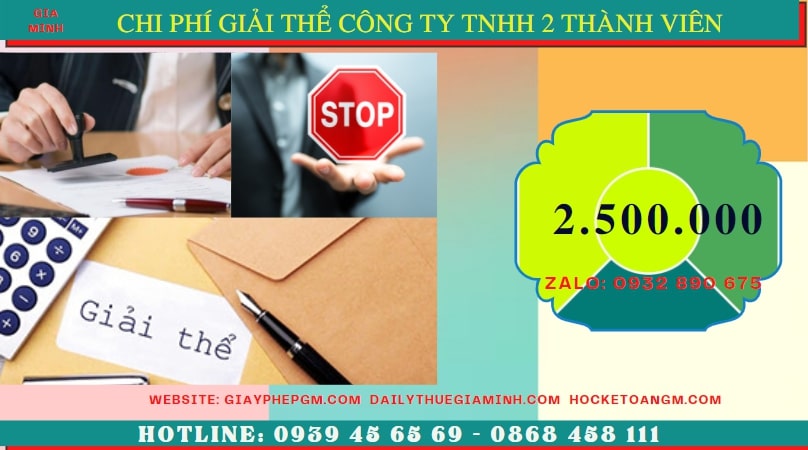 Giải thể công ty TNHH 2 thành viên tại Gia Lai 5 Chi phí để giải thể công ty TNHH 2 thành viên tại Gia Lai