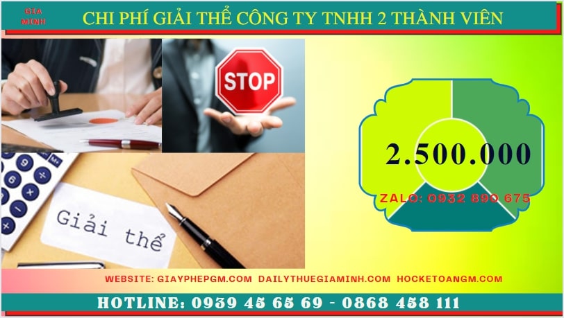 GIẢI THỂ CÔNG TY TNHH 2 THÀNH VIÊN TẠI HẢI DƯƠNG 5 Chi phí để giải thể công ty TNHH 2 thành viên tại Hải Dương