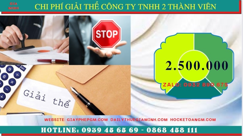 Giải thể công ty TNHH 2 thành viên tại Thành phố Hà Nội 5 Chi phí để giải thể công ty TNHH 2 thành viên tại Thành Phố Hà Nội