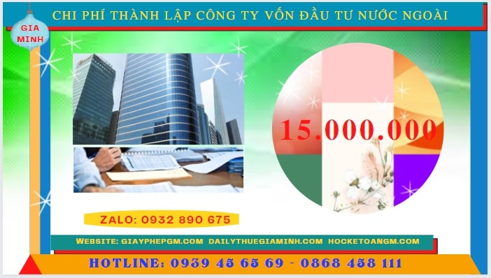 Chi phí để thành lập công ty có vốn đầu tư nước ngoài tại Đồng Nai