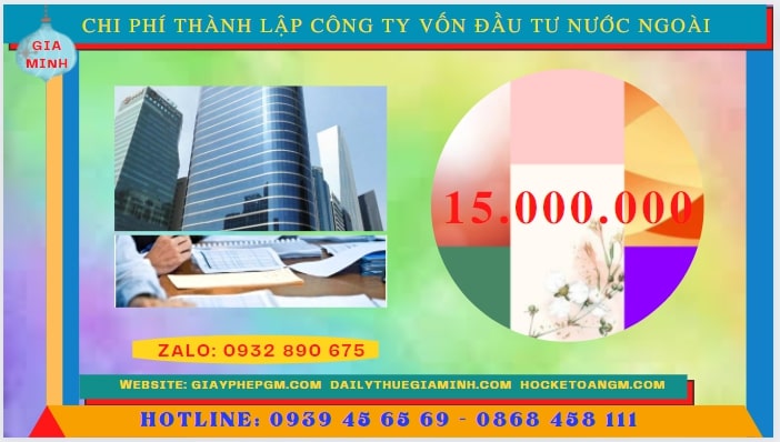 Thành lập công ty vốn đầu tư nước ngoài tại Hà Giang – Điều kiện, hồ sơ, chi phí 5 Chi phí để thành lập công ty có vốn đầu tư nước ngoài tại Hà Giang