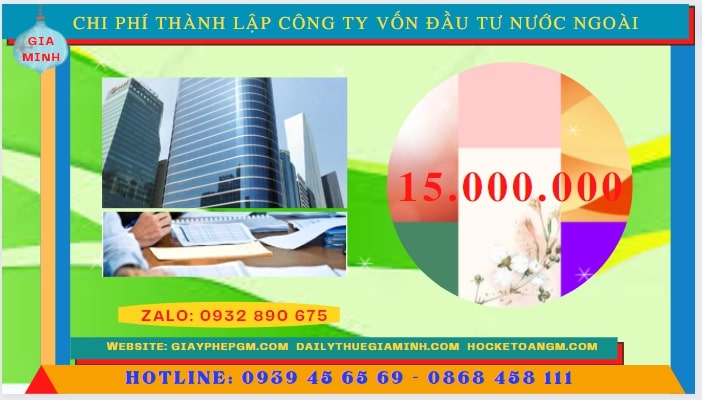 THÀNH LẬP CÔNG TY VỐN ĐẦU TƯ NƯỚC NGOÀI TẠI NHA TRANG 5 Chi phí để thành lập công ty có vốn đầu tư nước ngoài tại Nha Trang