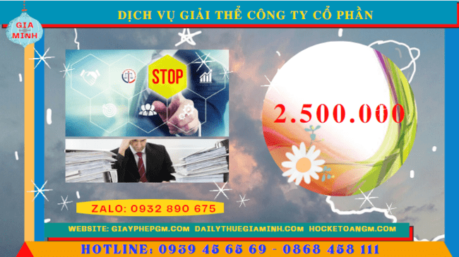 DỊCH VỤ GIẢI THỂ CÔNG TY CỔ PHẦN GIÁ RẺ TẠI CẦN THƠ 5 Chi phí dịch vụ giải thể công ty cổ phần tại Cần Thơ