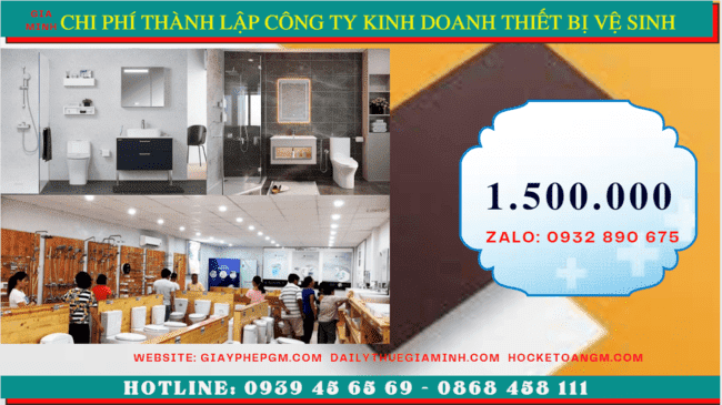 Chi phí thành lập công ty kinh doanh thiết bị vệ sinh