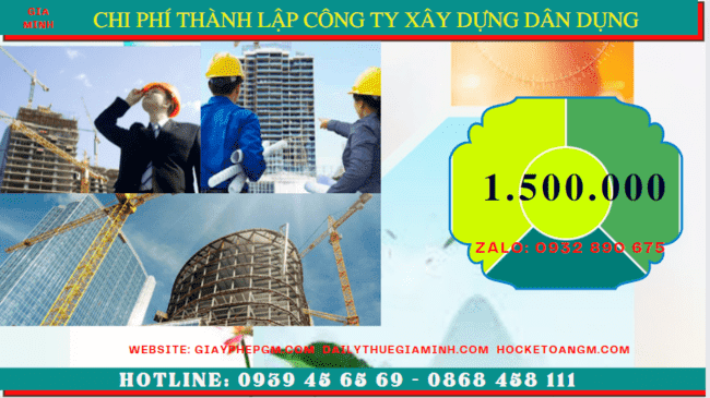Chi phí thành lập công ty xây dựng dân dụng tại Bình Dương