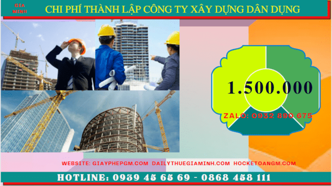 Chi phí thành lập công ty xây dựng dân dụng tại Đồng Nai