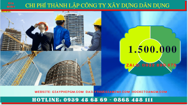 Thành lập công ty xây dựng dân dụng tại lào cai 5 Chi phí thành lập công ty xây dựng dân dụng tại Lào Cai