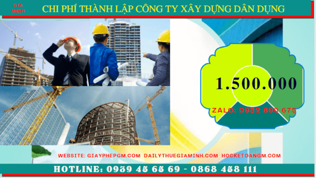 Chi phí thành lập công ty xây dựng dân dụng tại Phú Yên