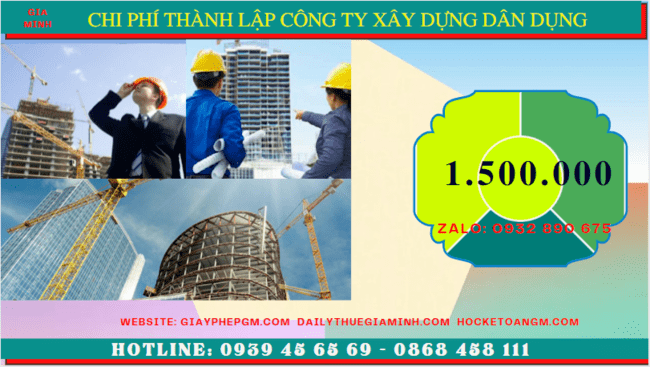 Chi phí thành lập công ty xây dựng dân dụng tại Thái Nguyên