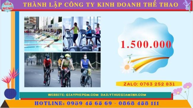 Thành lập công ty kinh doanh hoạt động thể thao 9 Chi phí thành lập doanh nghiệp hoạt động thể thao trọn gói
