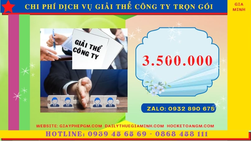 DỊCH VỤ ĐỂ GIẢI THỂ CÔNG TY TRỌN GÓI TẠI THÀNH PHỐ HỒ CHÍ MINH 5 Giải thể công ty tại Thành Phố Hồ Chí Minh phải tốn bao nhiêu tiền