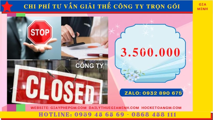 TƯ VẤN GIẢI THỂ CÔNG TY TRỌN GÓI TẠI THÀNH PHỐ HỒ CHÍ MINH 5 Giải thể công ty tại Thành Phố Hồ Chí Minh trọn gói tốn bao nhiêu tiền