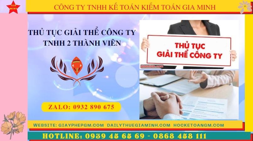 Giải thể công ty TNHH 2 thành viên tại Thành phố Hà Nội 6 Hướng dẫn thủ tục giải thể công ty TNHH 2 thành viên tại Thành Phố Hà Nội