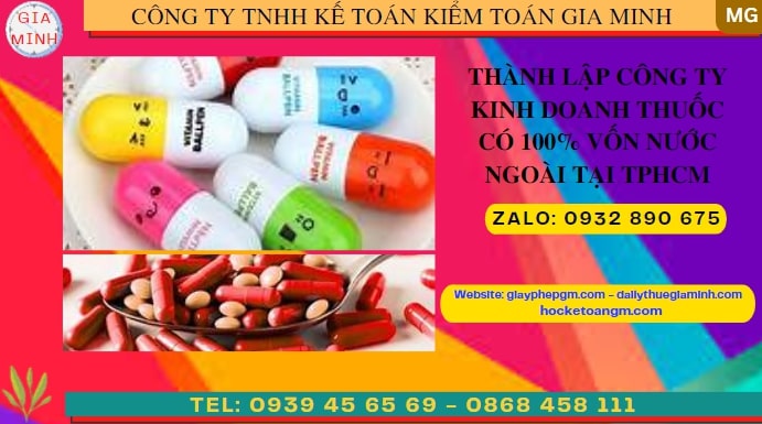 Thành lập công ty kinh doanh thuốc có 100% vốn nước ngoài tại Lai Châu 6 Thành lập công ty 100% vốn nước ngoài kinh doanh thuốc tại Lai Châu