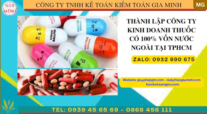 Thành lập công ty kinh doanh thuốc có 100% vốn nước ngoài tại Phú Thọ 6 Thành lập công ty 100% vốn nước ngoài kinh doanh thuốc tại Phú Thọ