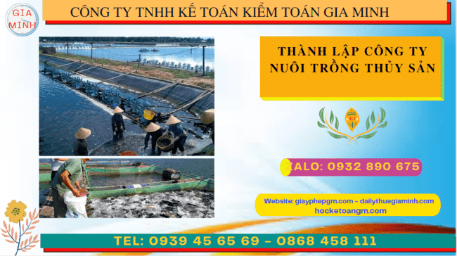 THÀNH LẬP CÔNG TY NUÔI TRỒNG THỦY SẢN 4 Thành lập công ty nuôi trồng thủy sản