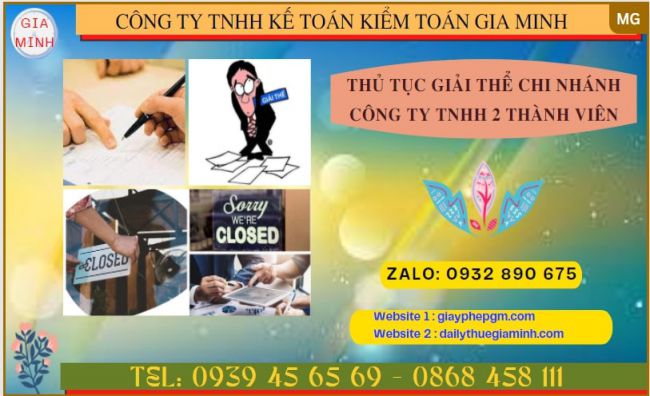 Thủ tục giải thể chi nhánh công ty trách nhiệm hữu hạn 2 thành viên tại Đồng Tháp 4 Thủ tục giải thể chi nhánh công ty trách nhiệm hữu hạn 2 thành viên tại Đồng Tháp
