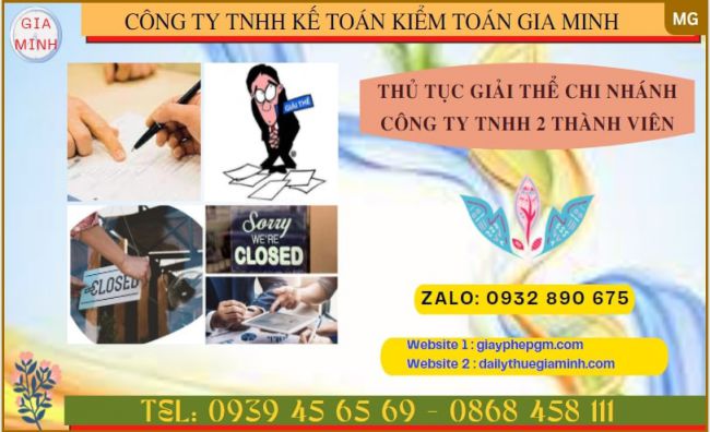 Thủ tục giải thể chi nhánh công ty trách nhiệm hữu hạn 2 thành viên tại Thái Nguyên 4 Thủ tục giải thể chi nhánh công ty trách nhiệm hữu hạn 2 thành viên tại Thái Nguyên
