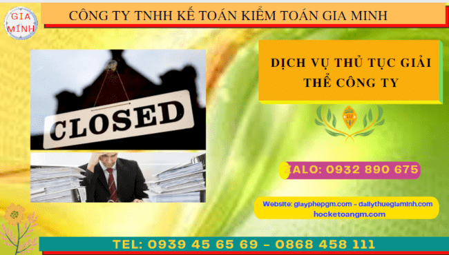 DỊCH VỤ THỦ TỤC GIẢI THỂ CÔNG TY TẠI HUẾ 6 Dịch vụ thủ tục giải thể công ty tại Huế