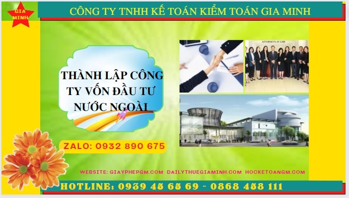 Thành lập công ty vốn đầu tư nước ngoài tại Hà Tĩnh – Điều kiện, hồ sơ, chi phí 4 Thủ tục thành lập công ty có vốn đầu tư nước ngoài tại Hà Tĩnh