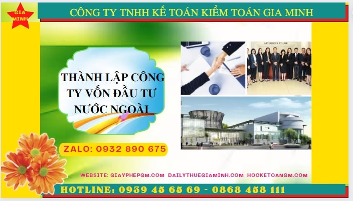 THÀNH LẬP CÔNG TY VỐN ĐẦU TƯ NƯỚC NGOÀI TẠI NHA TRANG 4 Thủ tục thành lập công ty có vốn đầu tư nước ngoài tại Nha Trang