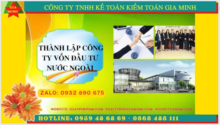 THÀNH LẬP CÔNG TY VỐN ĐẦU TƯ NƯỚC NGOÀI TẠI SƠN LA 4 Thủ tục thành lập công ty có vốn đầu tư nước ngoài tại Sơn La