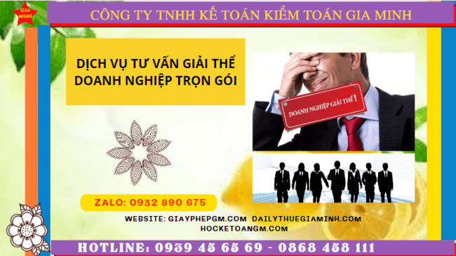 Dịch vụ tư vấn giải thể doanh nghiệp trọn gói tại thành phố châu đốc 6 Tư vấn dịch vụ giải thể doanh nghiệp trọn gói tại Thành phố Châu Đốc