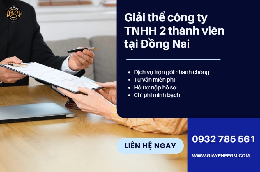 Hồ sơ giải thể đối với công ty TNHH 2 thành viên tại Đồng Nai