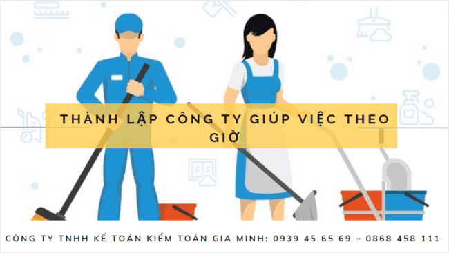 Điều kiện thành lập công ty giúp việc theo giờ theo quy định mới nhất