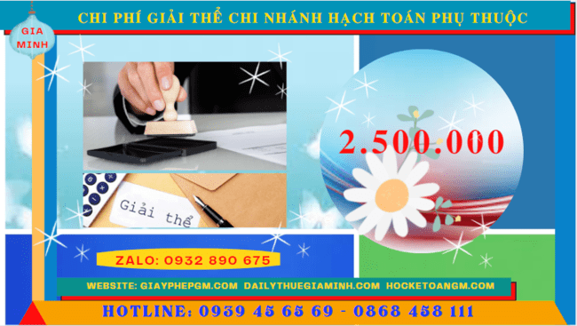 Thủ tục giải thể chi nhánh hạch toán phụ thuộc tại bình thuận 5 Chi phí giải thể chi nhanh hạch toán phụ thuộc tại Bình Thuận