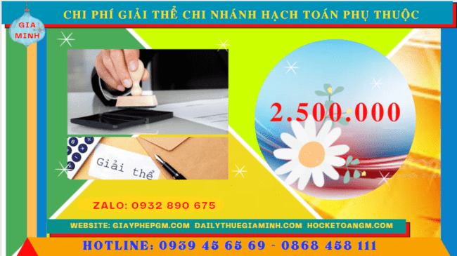 THỦ TỤC GIẢI THỂ CHI NHÁNH HẠCH TOÁN PHỤ THUỘC TẠI KIÊN GIANG 5 Chi phí giải thể chi nhanh hạch toán phụ thuộc tại Kiên Giang