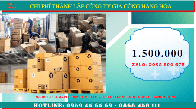 Thành lập công ty gia công hàng hóa tại Hà Nội 19 Chi phí thành lập công ty gia công hàng hóa tại Hà Nội