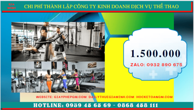 Chi phí thành lập công ty kinh doanh dịch vụ thể thao tại Vĩnh Long
