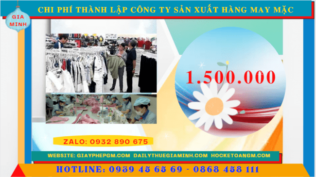 Chi phí thành lập công ty sản xuất hàng may mặc tại Hà Nội