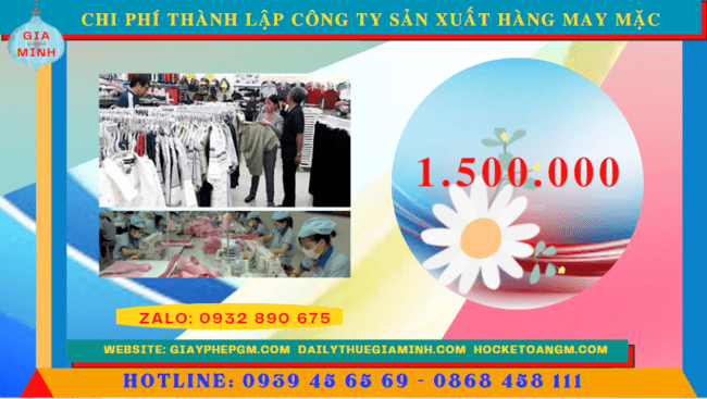 Chi phí thành lập công ty sản xuất hàng may mặc tại Thành Phố Hà Nội