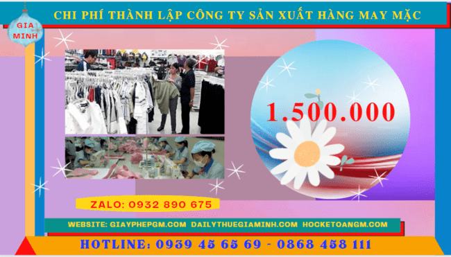 THÀNH LẬP CÔNG TY SẢN XUẤT HÀNG MAY MẶC TẠI TUYÊN QUANG 5 Chi phí thành lập công ty sản xuất hàng may mặc tại Tuyên Quang