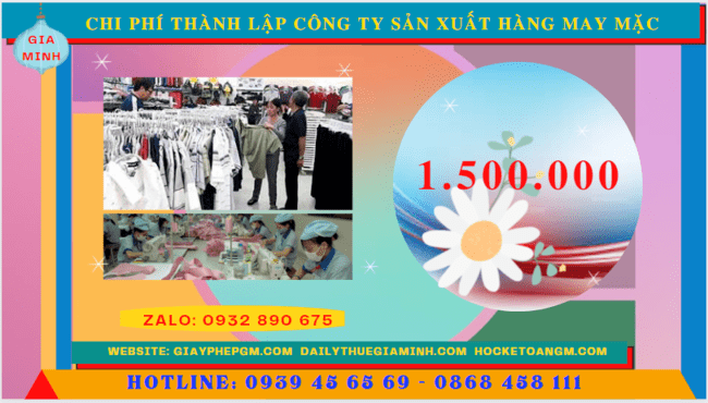 Chi phí thành lập công ty sản xuất hàng may mặc tại Vĩnh Long
