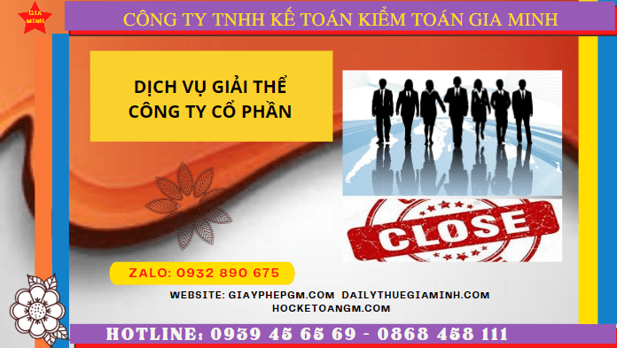 DỊCH VỤ GIẢI THỂ CÔNG TY CỔ PHẦN GIÁ RẺ TẠI BÌNH ĐỊNH 4 Dịch vụ giải thể công ty cổ phần giá rẻ tại Bình Định