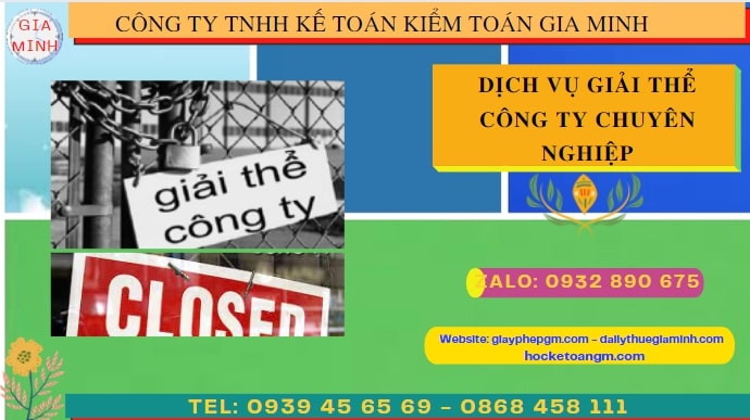 THỦ TỤC GIẢI THỂ CÔNG TY DOANH NGHIỆP TẠI VĨNH PHÚC 4 Thủ tục giải thể công ty doanh nghiệp tại Vĩnh Phúc