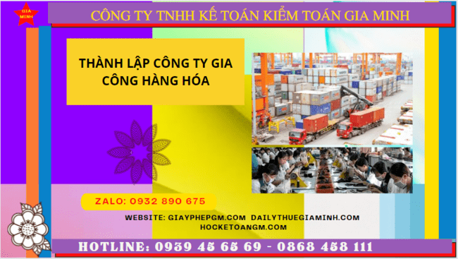 THÀNH LẬP CÔNG TY GIA CÔNG HÀNG HÓA TẠI LẠNG SƠN 14 Dịch vụ thành lập công ty gia công hàng hóa tại Lạng Sơn