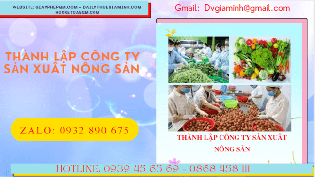 Thành lập công ty sản xuất nông sản tại lai châu 4 Dịch vụ thành lập công ty sản xuất nông sản tại Lai Châu