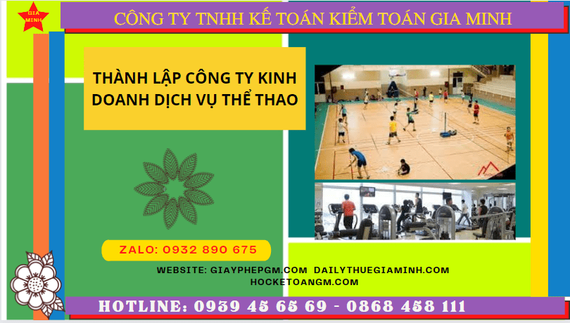 Thành lập công ty kinh doanh dịch vụ thể thao tại An Giang – Hướng dẫn chi tiết 6 Điều kiện thành lập công ty kinh doanh dịch vụ thể thao tại An Giang