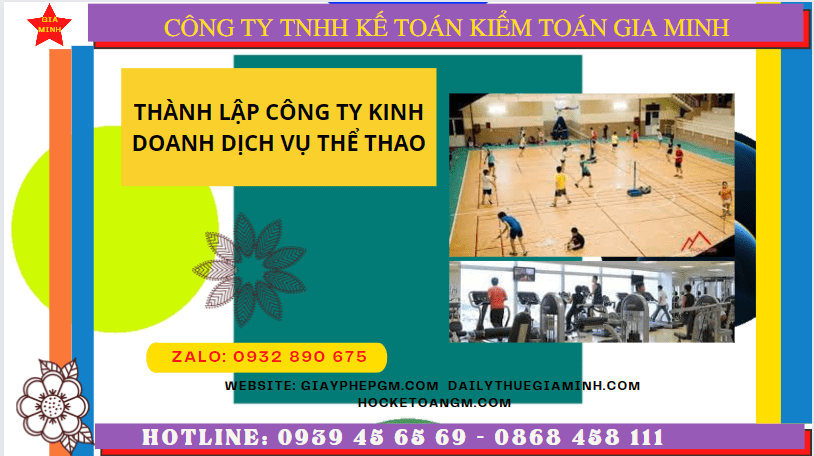 Thành lập công ty kinh doanh dịch vụ thể thao tại bến tre 12 Điều kiện thành lập công ty kinh doanh dịch vụ thể thao tại Bến Tre