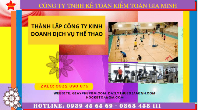 Thành lập công ty kinh doanh dịch vụ thể thao tại bình dương 14 Điều kiện thành lập công ty kinh doanh dịch vụ thể thao tại Bình Dương