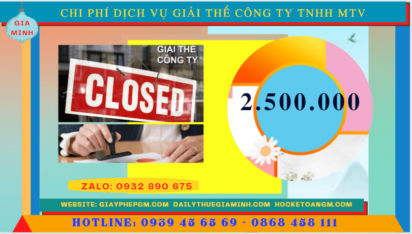 Dịch vụ giải thể công ty TNHH MTV tại Trà Vinh trọn gói, nhanh chóng 5 Phí dịch vụ giải thể công ty TNHH MTV tại Trà Vinh