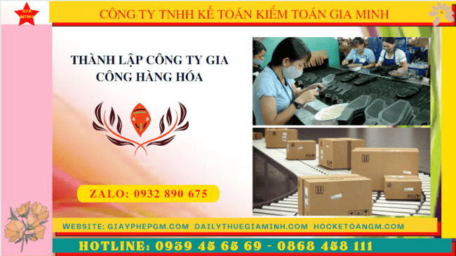 Quy trình thành lập công ty gia công hàng hóa tại Bắc Kạn như thế nào?   
